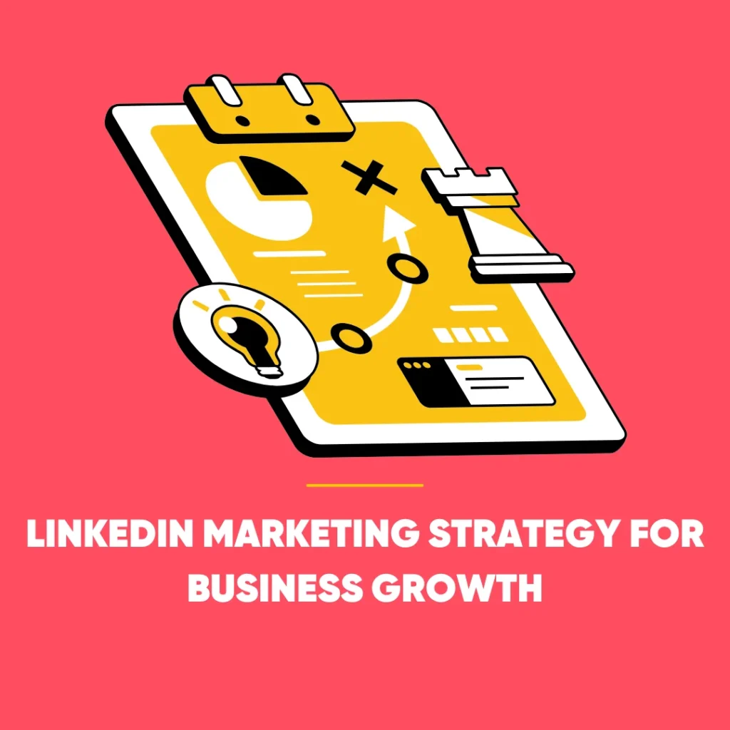 LinkedIn Marketing Strategy