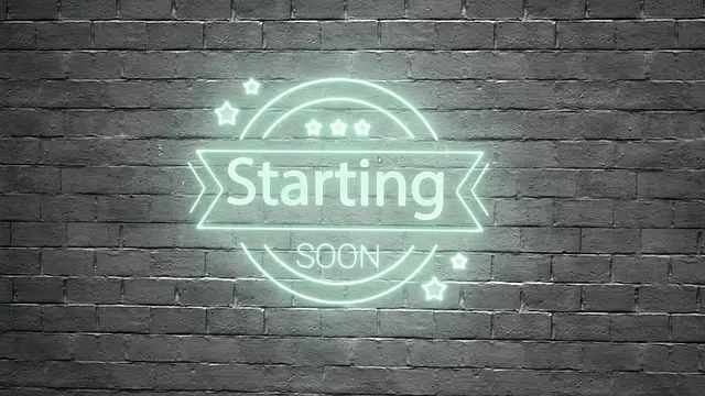 Starting Soon