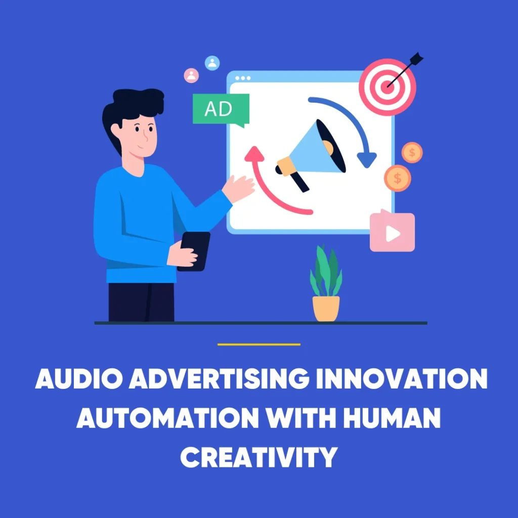 Audio Advertising Innovation