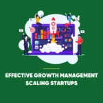 Effective Growth Management