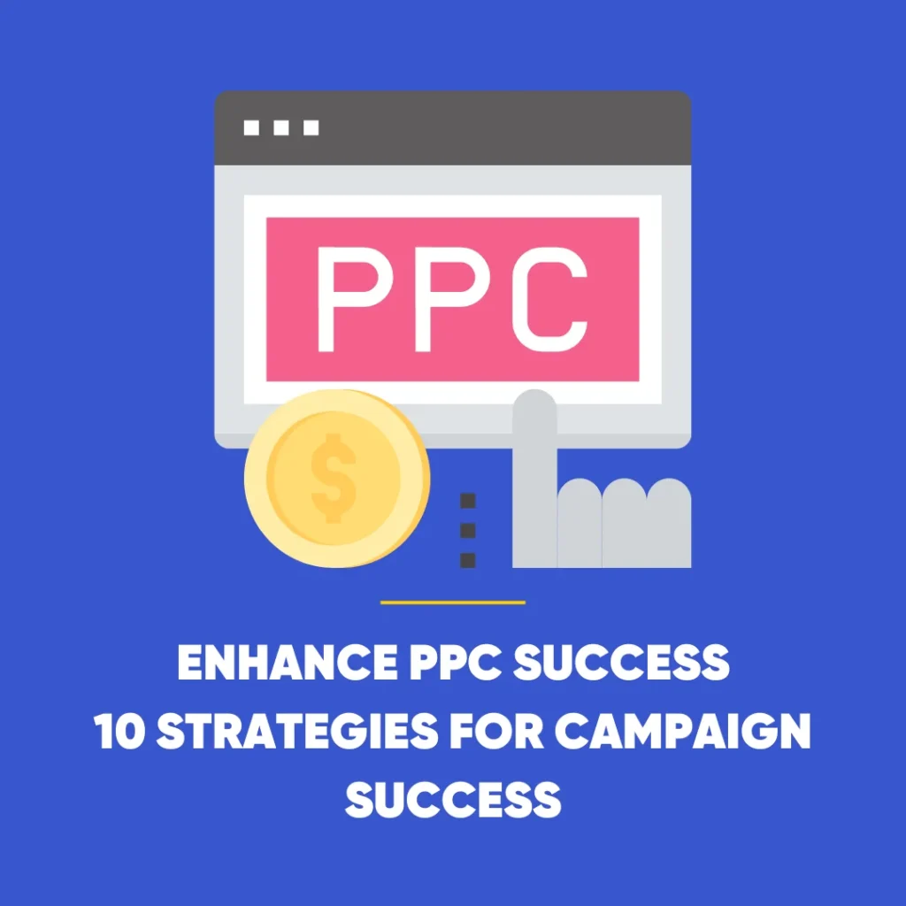 Enhance PPC Success