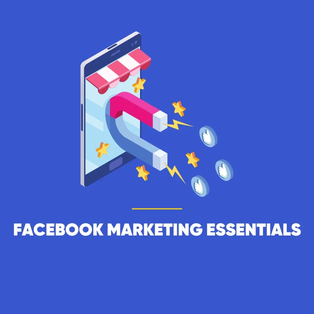 Facebook Marketing Essentials