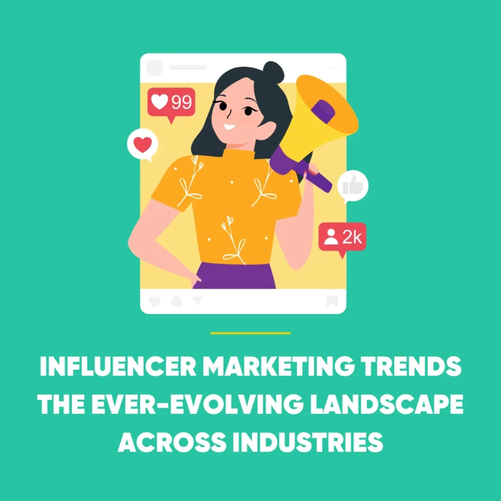 Influencer Marketing Trends