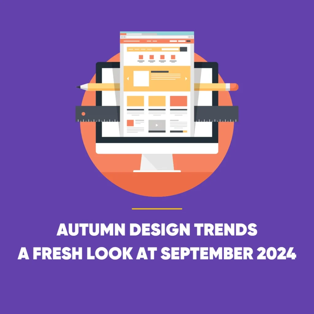 Autumn Design Trends