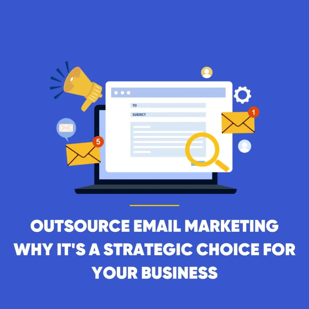 Outsourcing Email Marketing