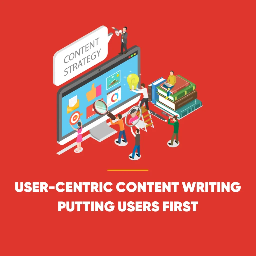 User-Centric Content Writing