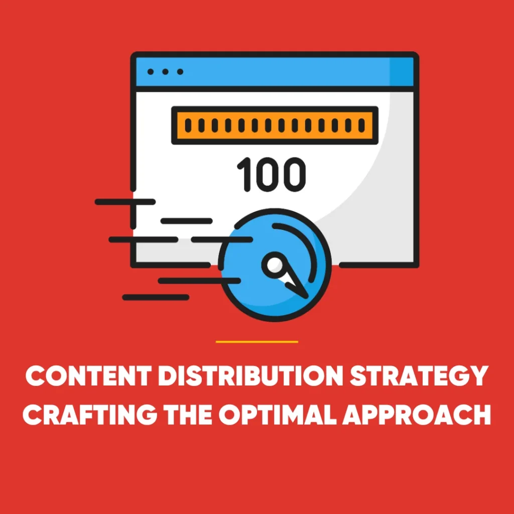 Content Distribution Strategy