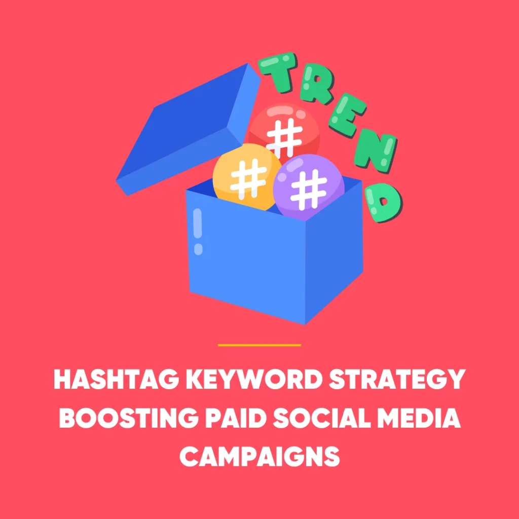 Hashtag Keyword Strategy