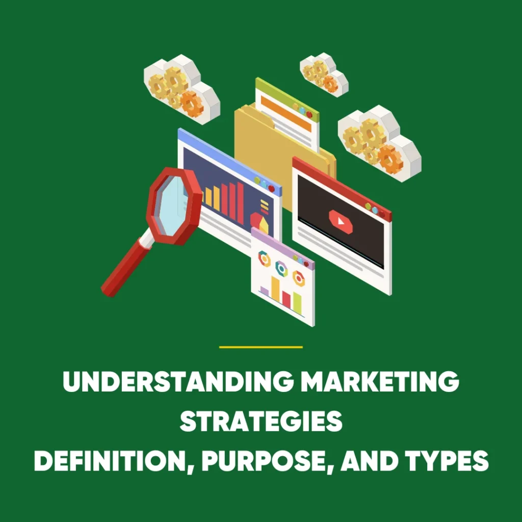 Understanding Marketing Strategies