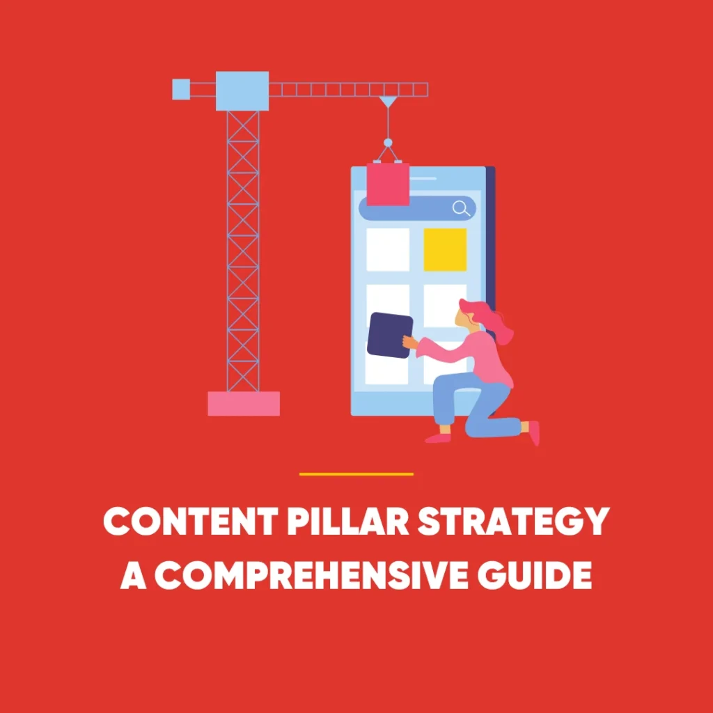 Content Pillar Strategy