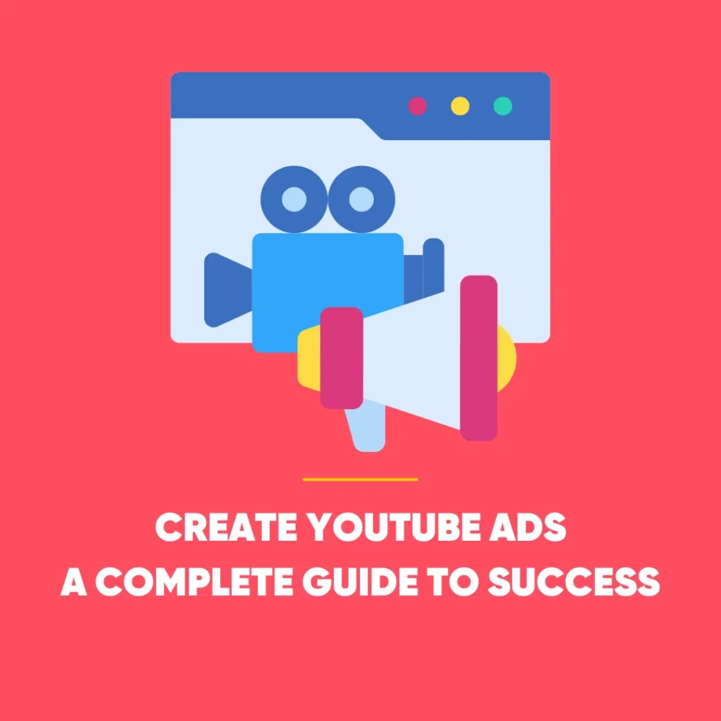 Create YouTube Ads