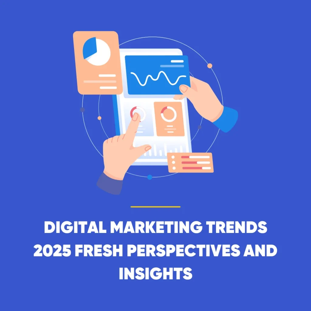 Digital Marketing Trends