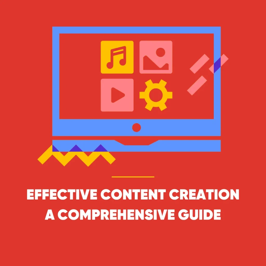 Effective Content Creation