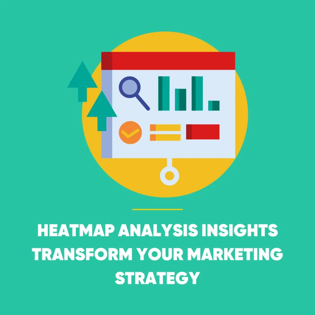 Heatmap Analysis Insights