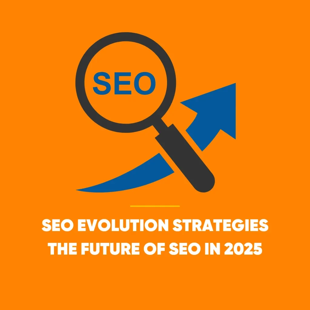 SEO Evolution Strategies