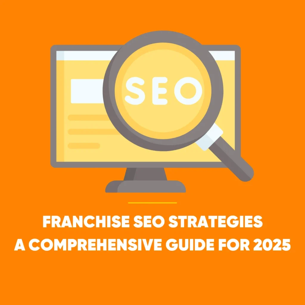 Franchise SEO Strategies