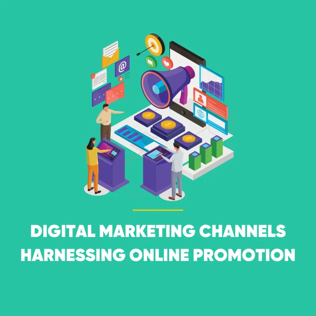 Digital Marketing Channels