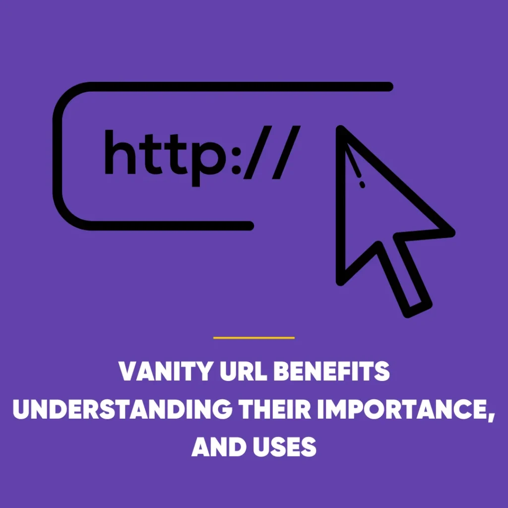 Vanity URL Benefits