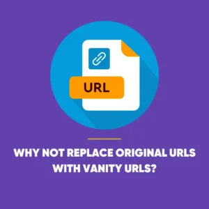 Vanity URL Benefits