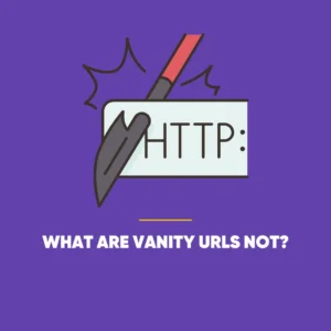 Vanity URL Benefits