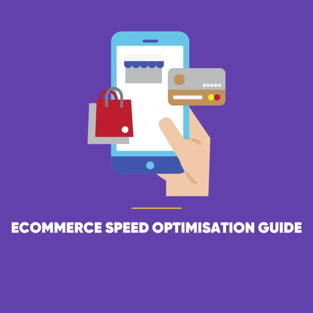 eCommerce Speed Optimisation