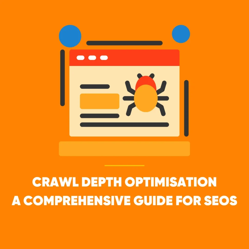 Crawl Depth Optimisation