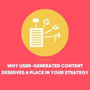 User Generated Content