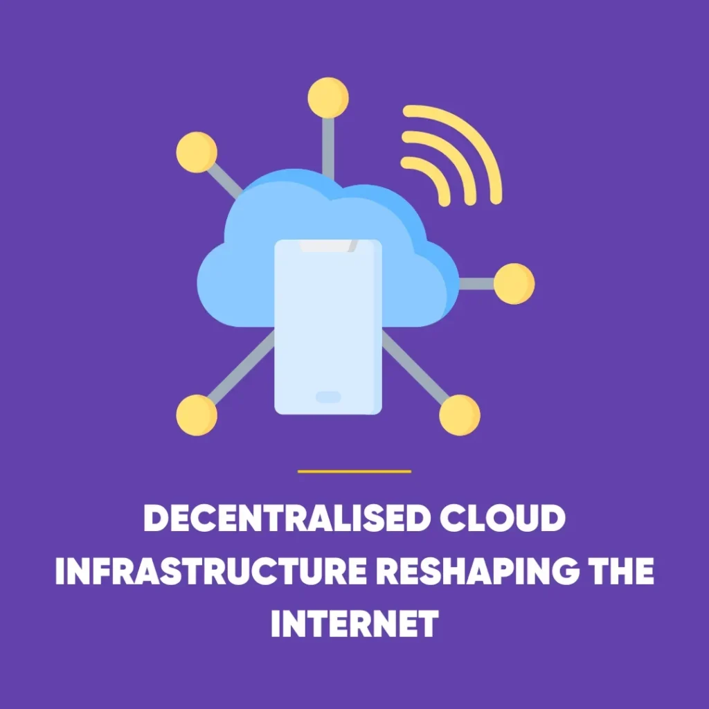 Decentralised Cloud Infrastructure