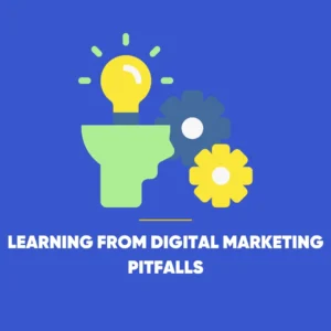 Digital Marketing Pitfalls