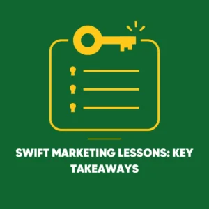 Swift Marketing Lessons
