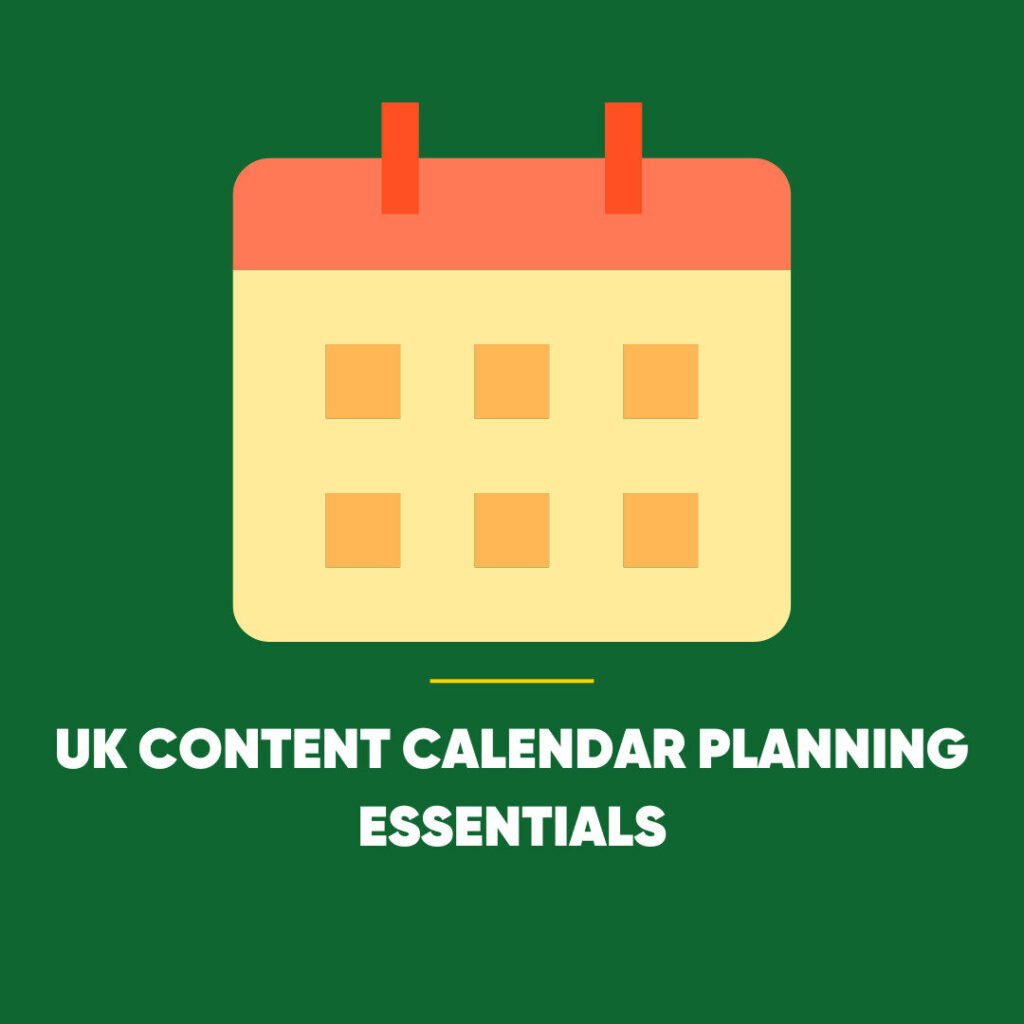 UK Content Calendar Planning
