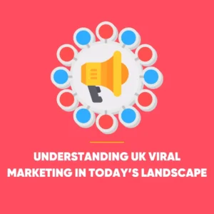 UK Viral Marketing