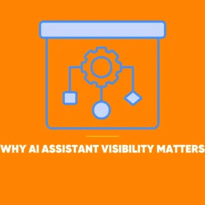 AI Assistant Visibility