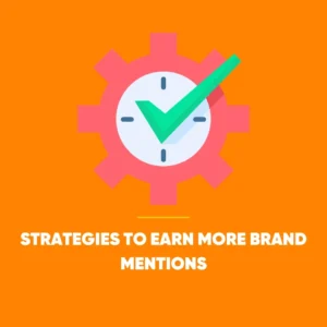 Brand Mention Strategy
