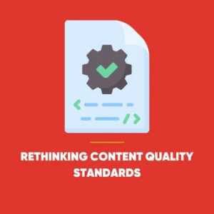 Content Quality Standards