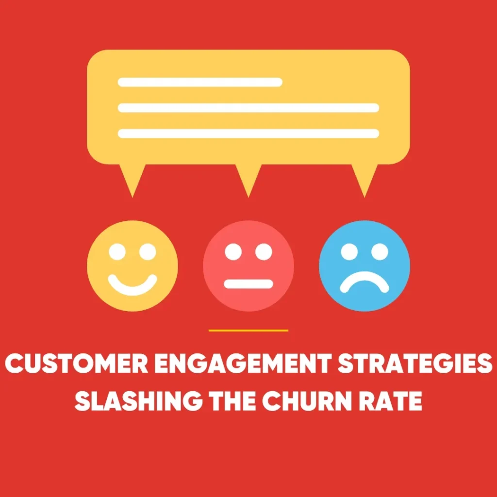 Customer Engagement Strategies
