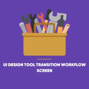 Design Tool Transition