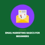Email Marketing Basics