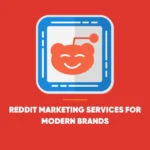 Reddit Marketing Services