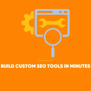Custom SEO Tools