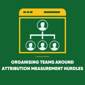 Marketing Attribution Challenges