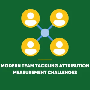 Marketing Attribution Challenges