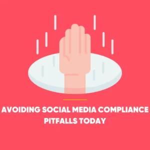 Social Media Compliance