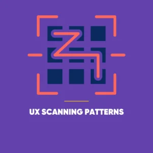 UX Scanning Patterns
