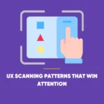 UX Scanning Patterns